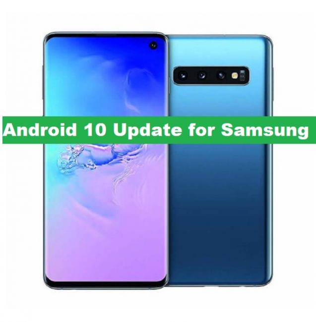 Android 10 OneUI 2.0 Samsung Phones