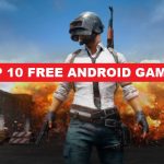 Top 10 Free Android Games 2019